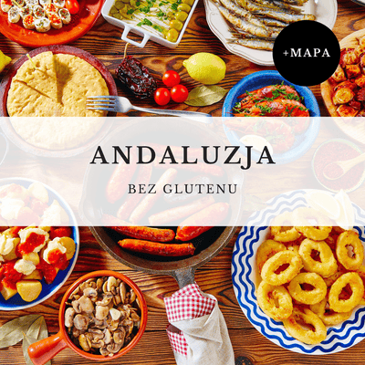 andaluzja bez glutenu