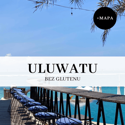 uluwatu bez glutenu